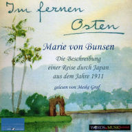 Im fernen Osten: Die Beschreibung einer Reise durch Japan aus dem Jahre 1911 (Abridged)