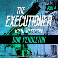 Miami Massacre (Executioner Series #4)