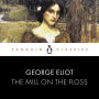 The Mill on the Floss (Penguin Classics)