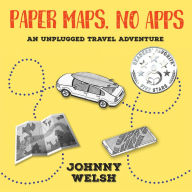 Paper Maps, No Apps: An Unplugged Travel Adventure