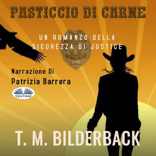 Pasticcio Di Carne: Un Romanzo Della Sicurezza Di Justice