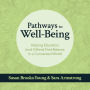 Pathways to Well-Being: Helping Educators (and Others) Find Balance in a Connected World