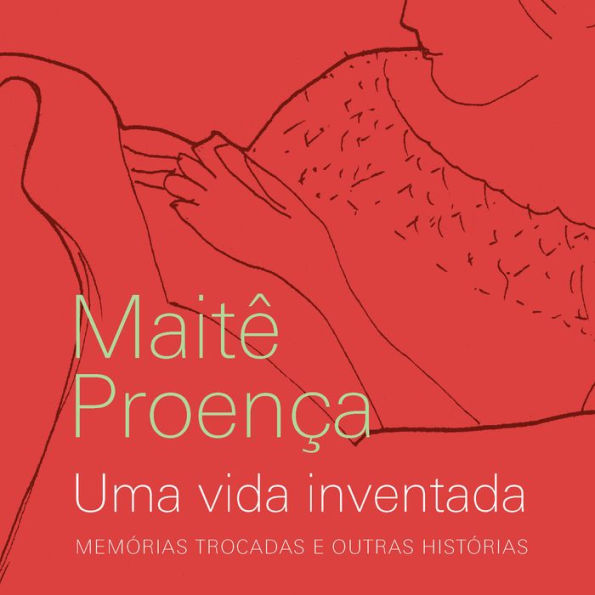 Uma vida inventada: Memórias trocadas e outras histórias