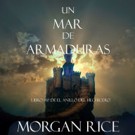 Un Mar De Armaduras (Libro #10 De El Anillo Del Hechicero)