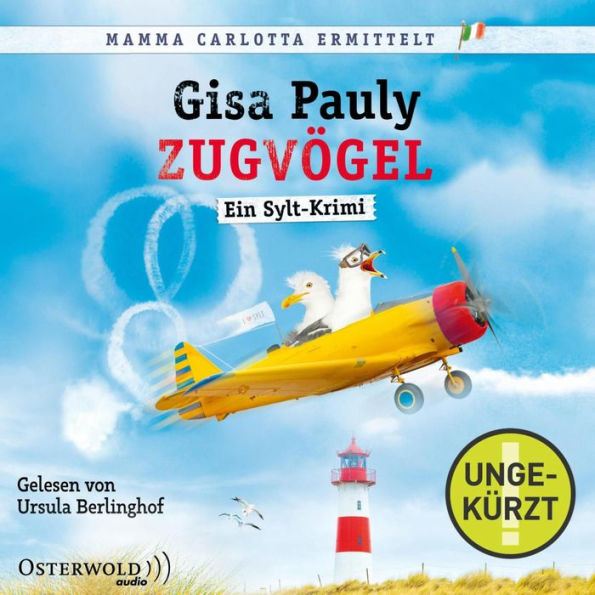 Zugvögel (Mamma Carlotta 14): Ein Sylt-Krimi