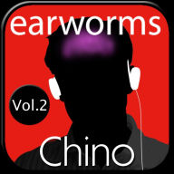 earworms Chino Rápido: Vol. 2 - Método Musical de Memorización