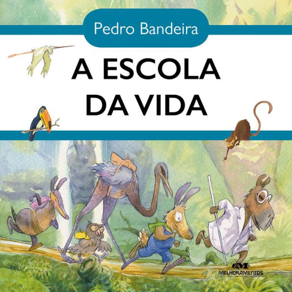 A escola da vida