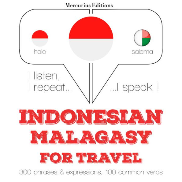 kata perjalanan dan frase dalam Malayalam: I listen, I repeat, I speak : language learning course