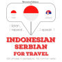 kata perjalanan dan frase dalam Serbia: I listen, I repeat, I speak : language learning course