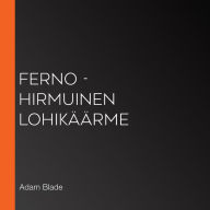 Ferno - hirmuinen lohikäärme