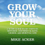 Grow Your Soul