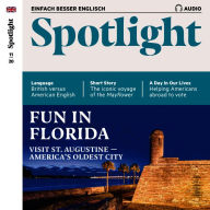 Englisch lernen Audio - Spaß in Florida: Spotlight Audio 11/2020 - Fun in Florida