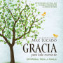 Gracia para todo momento - Devocional para la familia: 100 Devocionales para que las familias disfruten de la gracia de Dios