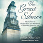 The Great Silence: Britain from the Shadow of the First World War to the Dawn of the Jazz Age