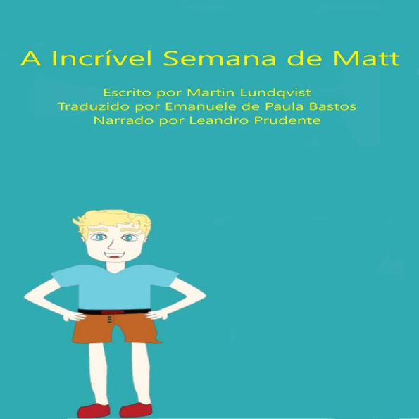 A Incrível Semana de Matt