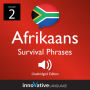 Learn Afrikaans: Afrikaans Survival Phrases, Volume 2: Lessons 26-50