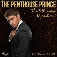 Penthouse Prince, The (The Billionaire Dynasties 1)
