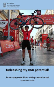 Unleashing my RAD potential: From a corporate life to setting a world record