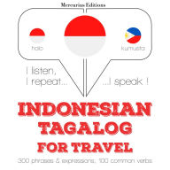 kata perjalanan dan frase dalam bahasa Tagalog: I listen, I repeat, I speak : language learning course
