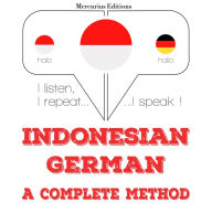 saya belajar bahasa Jerman: I listen, I repeat, I speak : language learning course