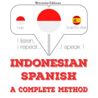 saya sedang belajar bahasa Spanyol: I listen, I repeat, I speak : language learning course