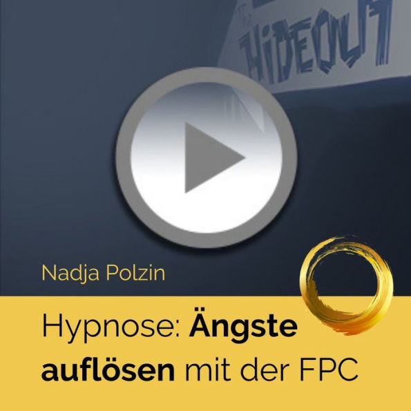 Ängste auflösen mit der FPC: Hypnose