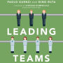 Leading Teams: Tools and Techniques for Successful Team Leadership from the Sports World
