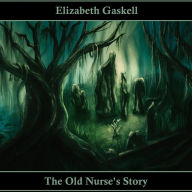 The Old Nurse's Story