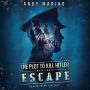 Escape (The Plot to Kill Hitler #3)