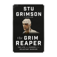 The Grim Reaper: The Life and Career of a Reluctant Warrior