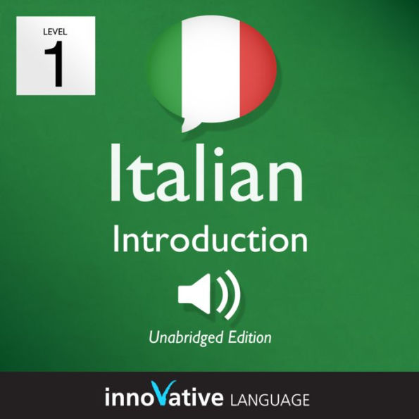 Learn Italian - Level 1: Introduction to Italian: Volume 1: Lessons 1-25