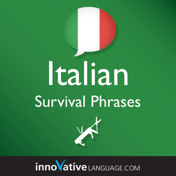 Learn Italian: Survival Phrases Italian: Lessons 1-60