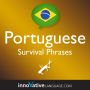 Learn Portuguese: Survival Phrases Portuguese: Lessons 1-60