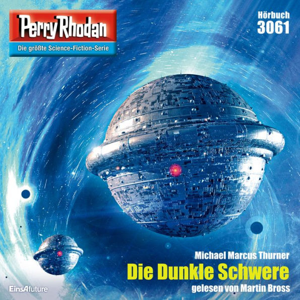 Perry Rhodan 3061: Die Dunkle Schwere: Perry Rhodan-Zyklus 