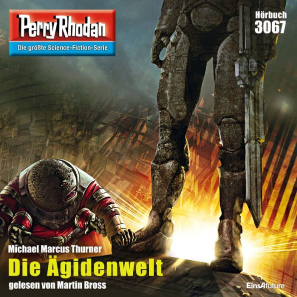 Perry Rhodan 3067: Die Ägidenwelt: Perry Rhodan-Zyklus 