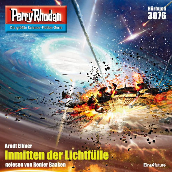 Perry Rhodan 3076: Inmitten der Lichtfülle: Perry Rhodan-Zyklus 