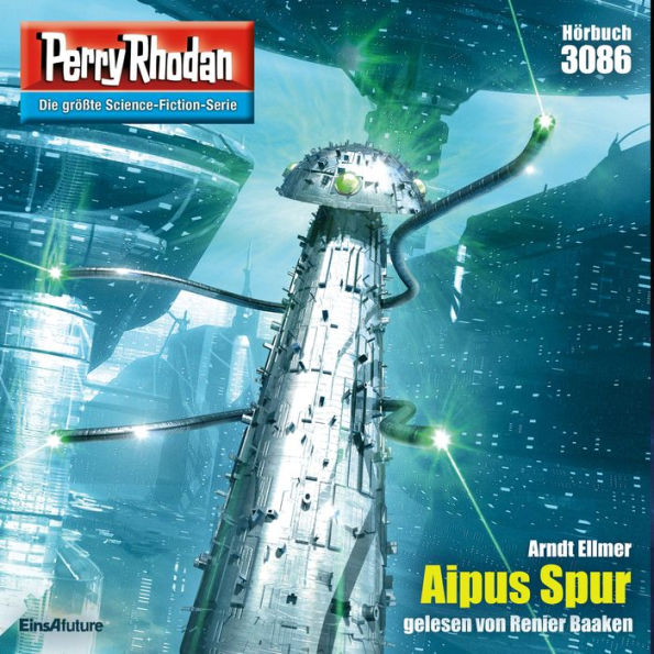 Perry Rhodan 3086: Aipus Spur: Perry Rhodan-Zyklus 