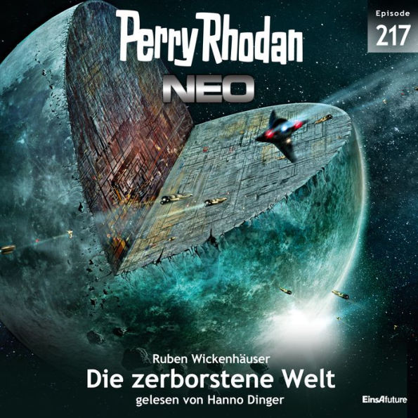 Perry Rhodan Neo 217: Die zerborstene Welt (Abridged)