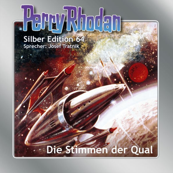 Perry Rhodan Silber Edition 64: Die Stimmen der Qual: 9. Band des Zyklus 