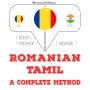 Român¿ - tamil¿: o metod¿ complet¿: I listen, I repeat, I speak : language learning course