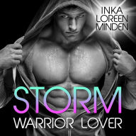 Storm - Warrior Lover 4: Die Warrior Lover Serie