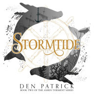 Stormtide (Ashen Torment, Book 2): The Ashen Torment, Book 2