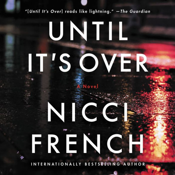 Until It's Over: A Novel