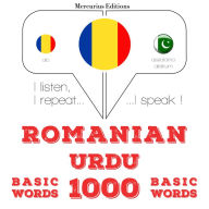 Urdu - Romania: 1000 de cuvinte de baz¿: I listen, I repeat, I speak : language learning course