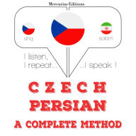 ¿esko - per¿tina: kompletní metoda: I listen, I repeat, I speak : language learning course