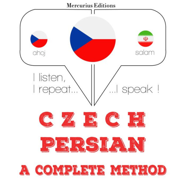 ¿esko - per¿tina: kompletní metoda: I listen, I repeat, I speak : language learning course