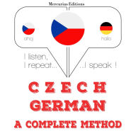 ¿esko - n¿m¿ina: kompletní metoda: I listen, I repeat, I speak : language learning course