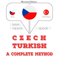 ¿esko - ture¿tina: kompletní metoda: I listen, I repeat, I speak : language learning course