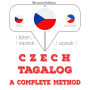 ¿esky - Tagalog: kompletní metoda: I listen, I repeat, I speak : language learning course