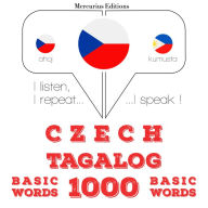 ¿e¿tina - Tagalog: 1000 základních slov: I listen, I repeat, I speak : language learning course